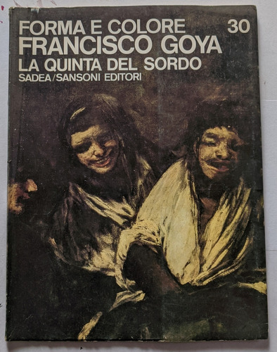 Revista Forma E Colore N°30 Goya Ed. Sadea Sansoni 1965