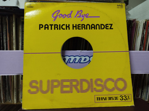 Patrick Hernández Good Bye Maxi Vinilo,lp,acetato (Usado)