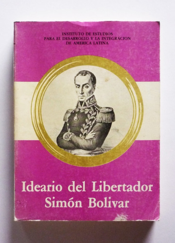 Ideario Del Libertador Simon Bolivar