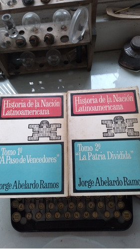 Historia De La Nación Latinoamericana 2 Tomos/abelardo Ramos