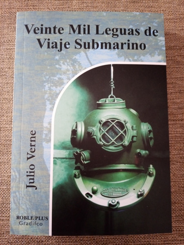 Veinte Mil Leguas De Viaje Submarino - J. Verne. Ed Gradifco