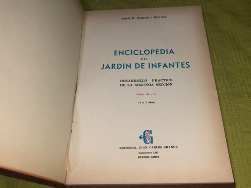 Enciclopedia Del Jardín De Infante / Tomo Iii Y Iv- Gabarini