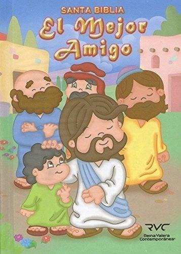 Biblia Para Niños El Mejor Amigo Reina Valera Contemporáne