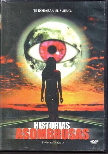 Historias Asombrosas / Dark Stories 2 - Película Dvd