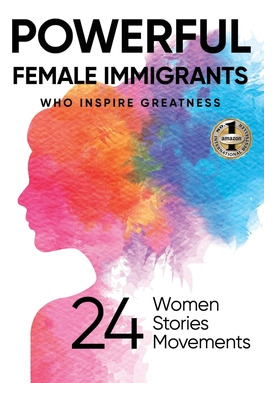 Libro Powerful Female Immigrants: Who Inspire Greatness 2...