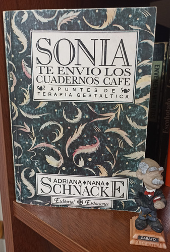 Sonia, Te Envío Los Cuadernos Café Adriana Nana Schnacke