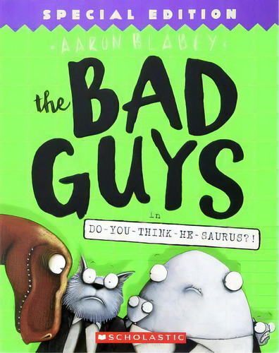 Do-You-Think-He-Saurus? The Bad Guys #7 De Aaron Blabey Editorial Scholastic pasta suave Libro en inglés