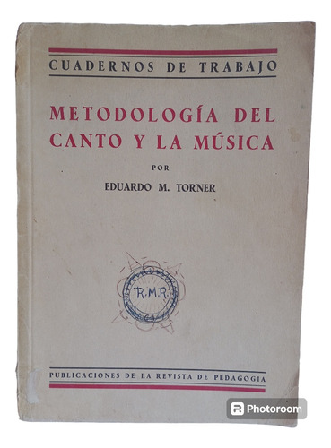 Metodología Del Canto Y La Música Eduardo Torner