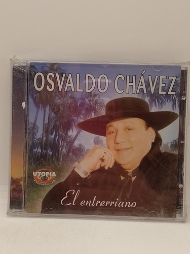 Osvaldo Chávez  El Entrerriano Cd Nuevo