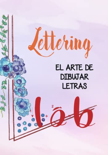 Lettering 3: El Arte De Dibujar Letras