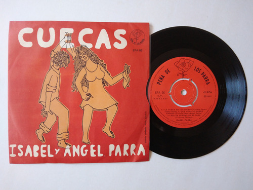 Vinilo Single Isabel Y Ángel Parra : Cuecas Ed. Chilena 1969