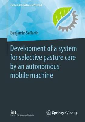 Libro Development Of A System For Selective Pasture Care ...