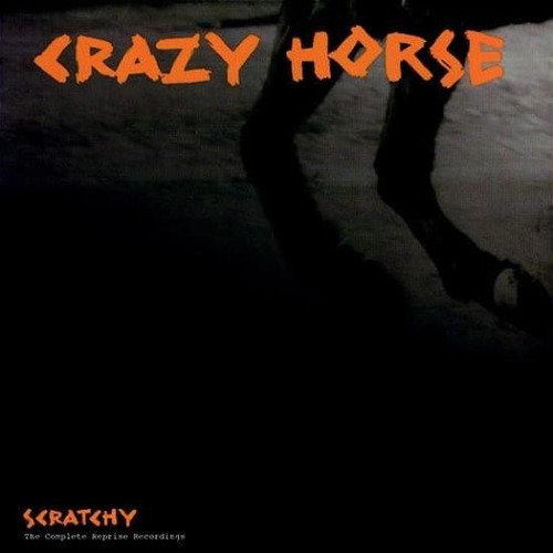 Crazy Horse Scratchy: The Complete Reprise Recordings Cd X 2