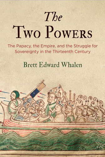 Libro: The Two Powers: The Papacy, The Empire, And The Stru