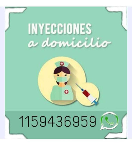 Inyecciones Y Aplicaciónes A Domicilio (contesto Whatsapp)