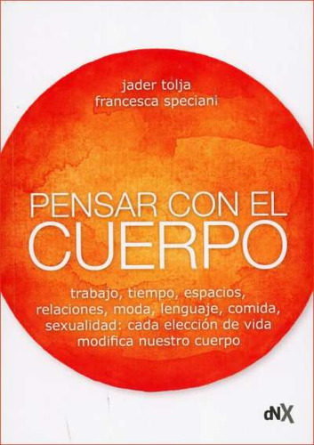 Libro Pensar Con El Cuerpo