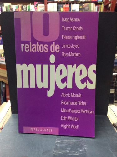 10 Relatos De Mujeres. Isaac Asimov, Truman Capote