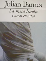 Comprar La Mesa Limon Y Otros Cuentos Barnes