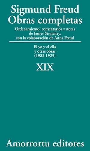 Sigmund Freud: Obras Completas - Tomo 19 Amorrortu