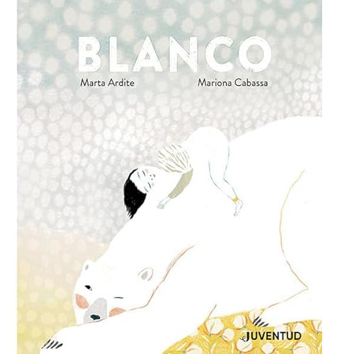 Blanco / Marta Ardite Ovejero