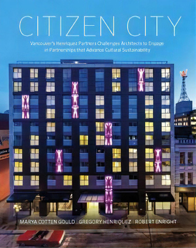 Citizen City, De Marya Cotten Gould. Editorial Simply Read Books, Tapa Blanda En Inglés
