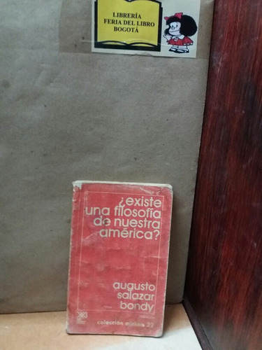 ¿existe Una Filosofia De Nuestra America? Salazar Bondy