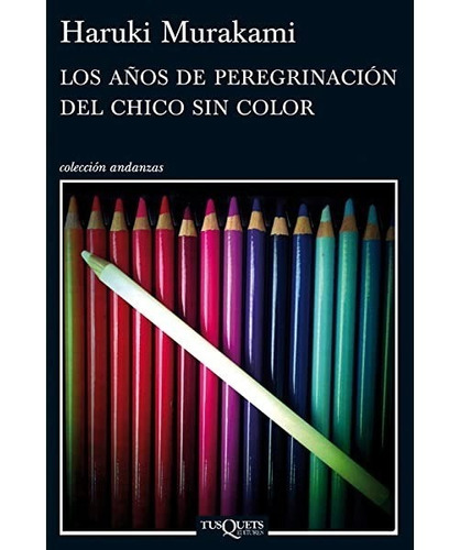 Libro Los Años De Peregrinacion Del Chico Sin Color - Muraka