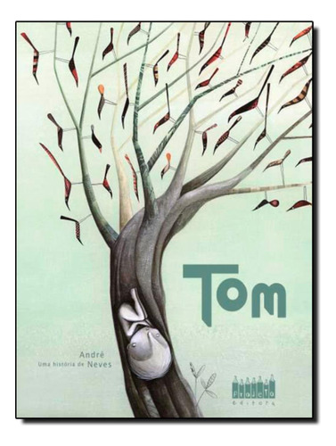 Tom: Tom, De Neves, André. Editora Projeto, Capa Mole, Edição 5 Em Português, 2012