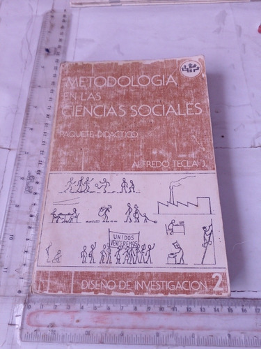 Metodología De Las Ciencias Sociales Alfredo Tecla Diseño De