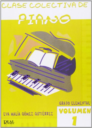 1 Clase Colectiva De Piano Grado Elemental  - Gomez Gutierre