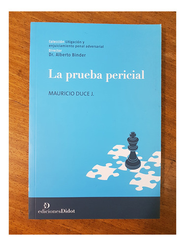 La Prueba Pericial - Duce, Mauricio J