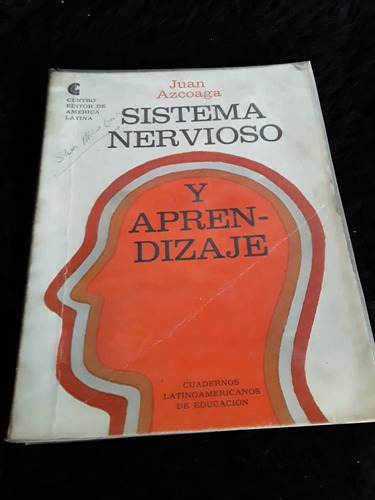 Sistema Nervioso Y Aprendizaje = Juan Azcoaga | Ceal