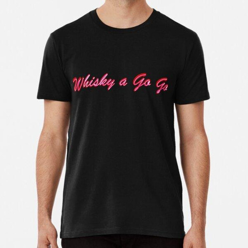 Remera El Whisky A Go Go - Sunset Strip Algodon Premium