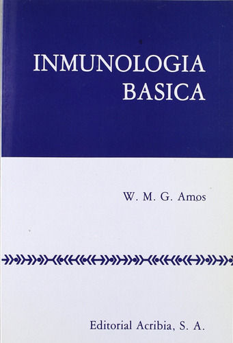 Inmunología Básica  -  Amos, W. M. G.