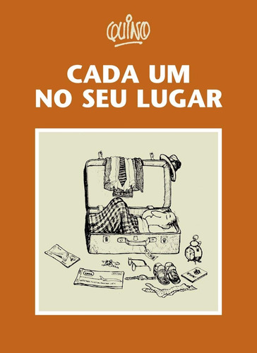 Cada um no seu lugar, de Quino. Editora Wmf Martins Fontes Ltda, capa mole em português, 2005