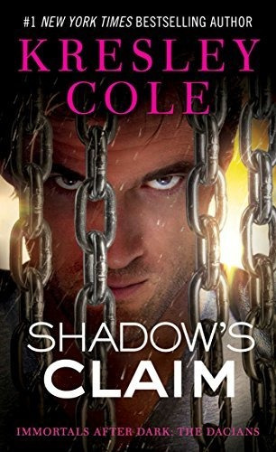 Book : Shadows Claim (immortals After Dark) - Cole, Kresley
