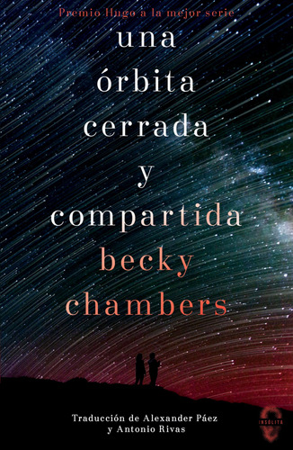 Una Orbita Cerrada Y Compartida - Chambers Becky