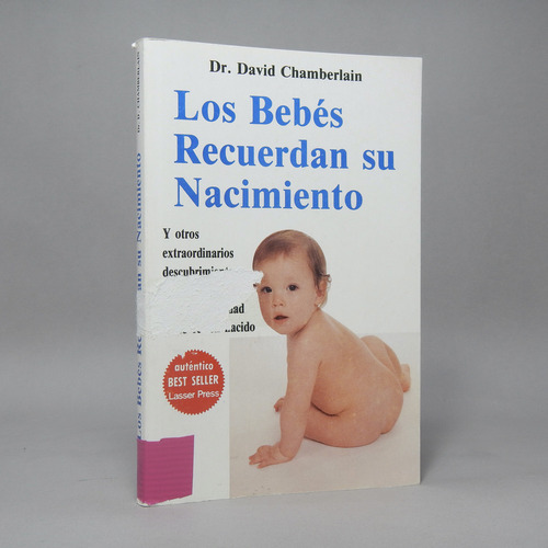 Los Bebés Recuerdan Su Nacimiento Dr David Chamberlain I2
