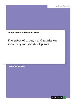 Libro The Effect Of Drought And Salinity On Secondary Met...