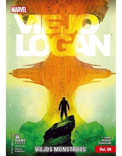 Viejo Logan Vol. 4: Viejos Monstruos - Ovni Press - Nuevo