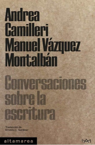 Conversaciones Sobre La Escritura - Camilleri, Vazquez Monta