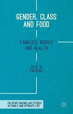 Libro Gender, Class And Food : Families, Bodies And Healt...