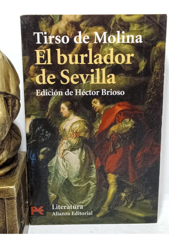 El Burlador De Sevilla - Tirso De Molina - Teatro - 2008