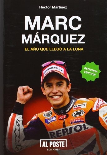Libro Marc Márquez 2ª Ed De Héctor Martínez