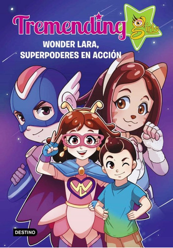 Tremending Girls 2 : Wonder Lara, Superpoderes En Accion