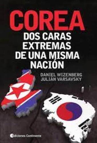 Corea Daniel Wizenberg Julián Varsavsky Ediciones Continente