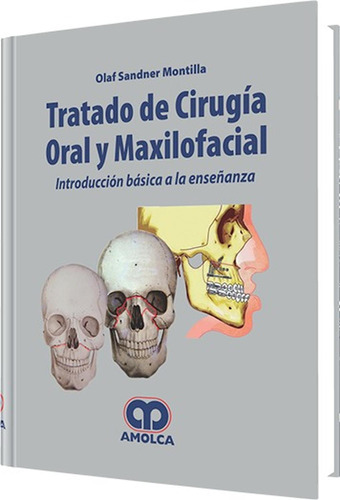 Tratado De Cirugía Oral Y Maxilofacial Sandner