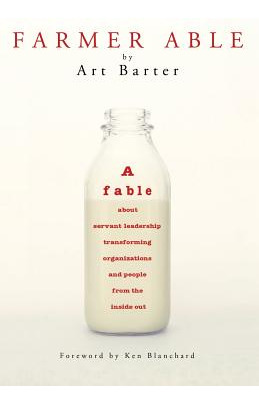 Libro Farmer Able: A Fable About Servant Leadership Trans...