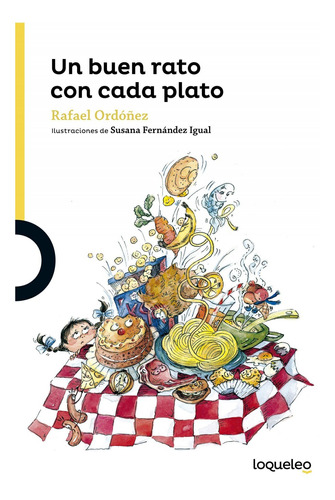 Libro Un Buen Rato Con Cada Plato - Ordoñez, Rafael