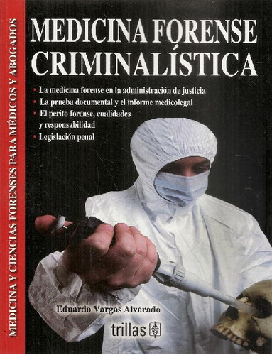 Libro Medicina Forense Criminalística De Eduardo Vargas Alva